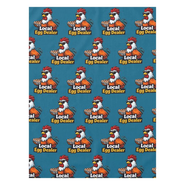 Local egg dealer, gansta, roster. tablecloth (Front)