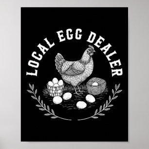 Local Egg Dealer Retro Chicken Egg Funny Farmer Ea Poster