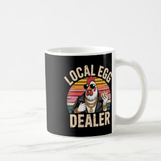 Local Egg Dealer Roster Farmer Funny Chicken Easte Coffee Mug
