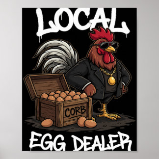 Local Egg Dealer Roster Farmer Funny Chicken Easte Poster