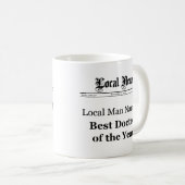 Local News Best Doctor Mug (For Him) (Front Right)