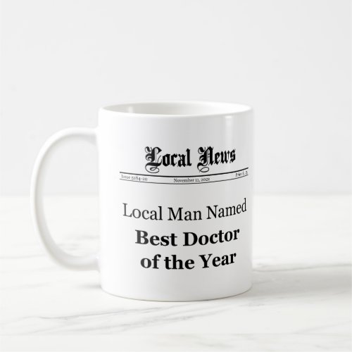 Local News Best Doctor Mug For Him