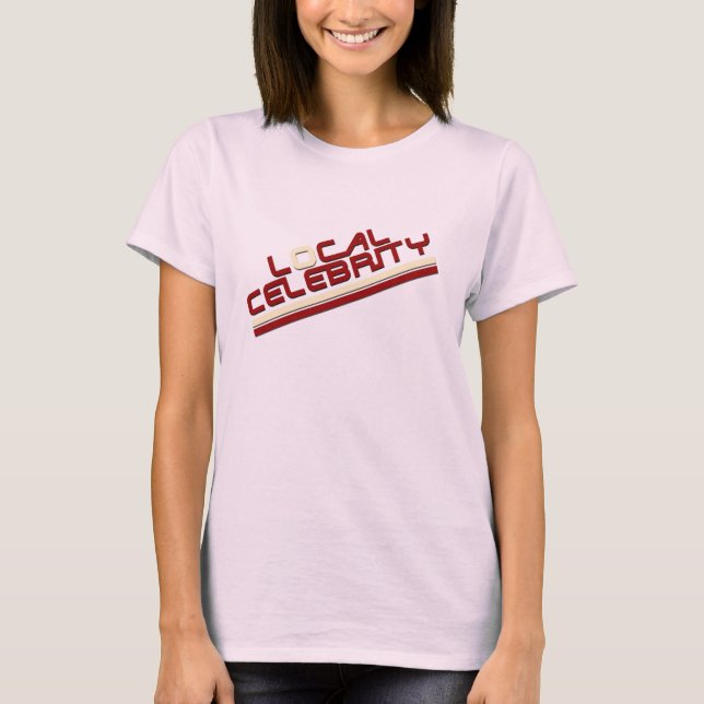 Localcelebrityred T-Shirt (Front)
