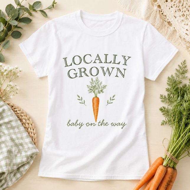 Locally Grown Baby Carrot Pregnancy Announcemenent T-Shirt (Creator Uploaded)