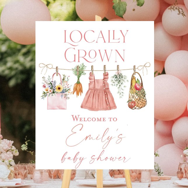 Locally grown baby shower welcome sign, Pink girl  Foam Board (Creator Uploaded)