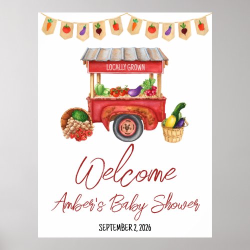 Locally Grown Farmers Market Baby Shower Welcome Poster