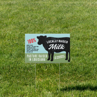 Locally Raised Cow Milk Sign