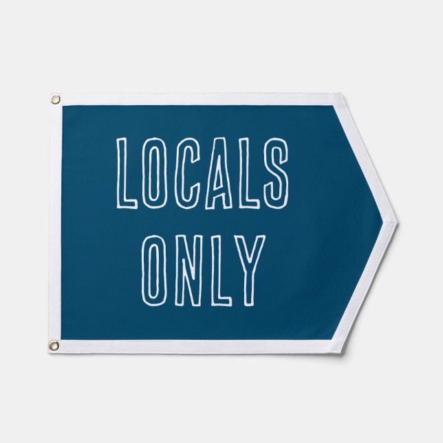 Locals Only Pennant (Front)