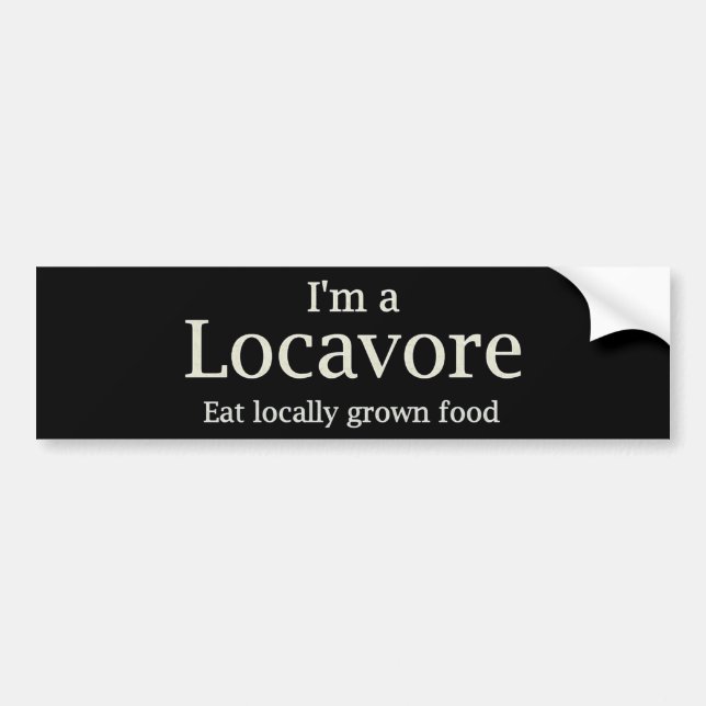 Locavore ~ bumper sticker (Front)