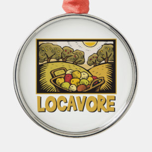 Locavore Slow Food Metal Ornament