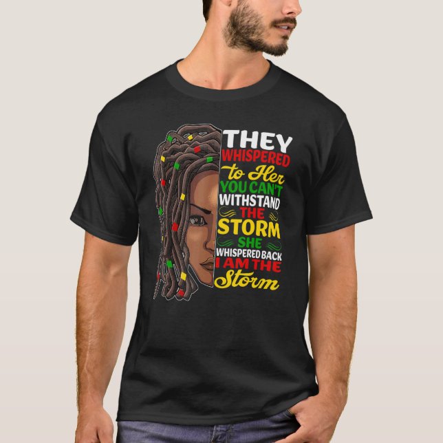 Loc'd Hair Black Girl African American Woman I Am  T-Shirt (Front)