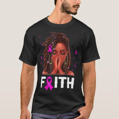 Locd Hair Black Woman Faith Breast Cancer T_Shirt