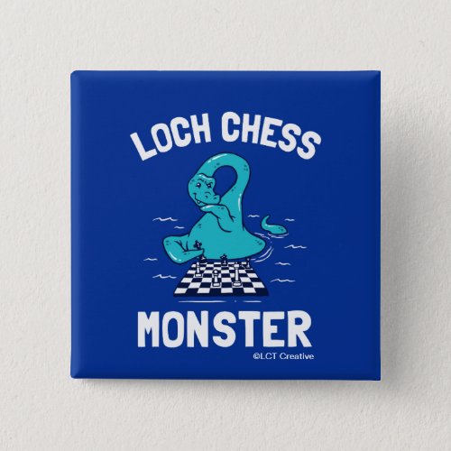Loch Chess Monster Button