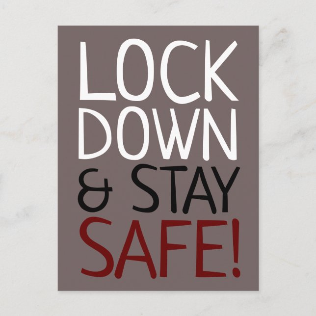 Lock Down & Stay Safe Postcard (Front)
