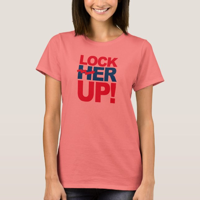 LOCK HER UP - Anti-Hillary - - Anti-Hillary - T-Shirt (Front)