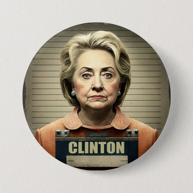 Lock Her Up! - Hillary Clinton  Button (Front)