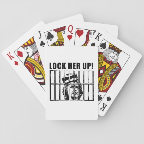 Lock her Up Hillary Clinton Playing Cards