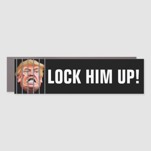 Lock Him Up _ Anti Traitor President Trump Bumper  Car Magnet