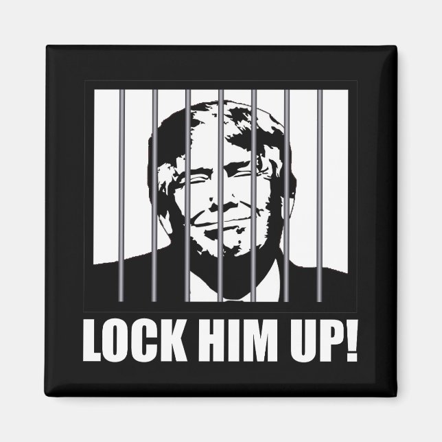 Lock Him Up! Anti-Trump Political Humor Magnet (Front)