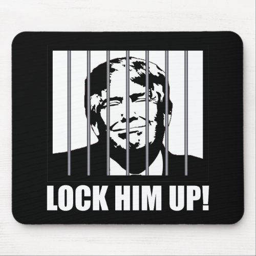 Lock Him Up Anti_Trump Political Humor Mouse Pad
