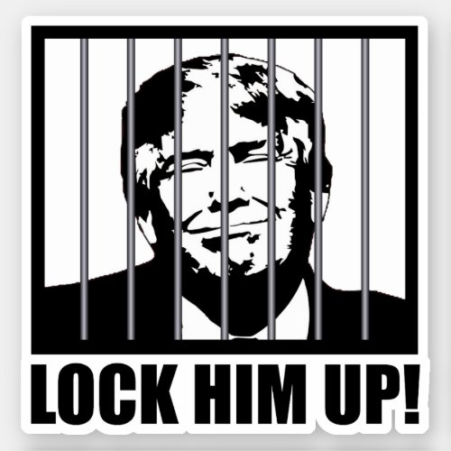 Lock Him Up Anti_Trump Political Humor Sticker