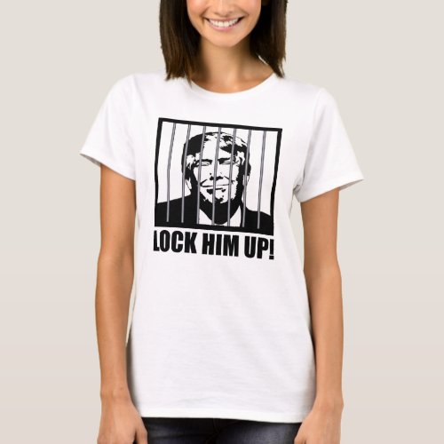 Lock Him Up Anti_Trump Political Humor T_Shirt