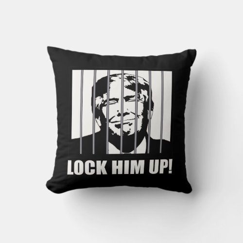 Lock Him Up Anti_Trump Political Humor Throw Pillow