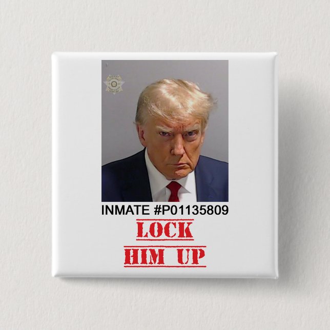 Lock Him Up Button (Front)