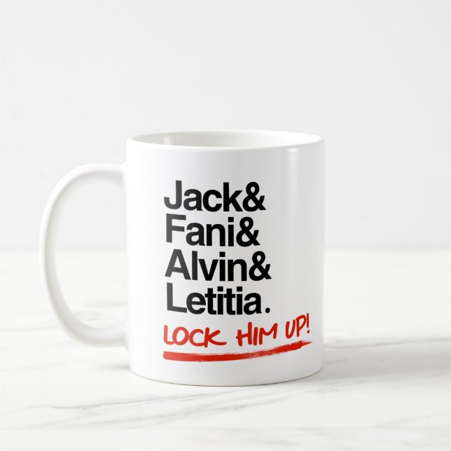Lock Him Up: Jack and Fani and Alvin and Letitia Coffee Mug (Left)