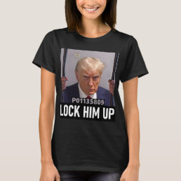 Lock Him Up – P01135809 T-Shirt
