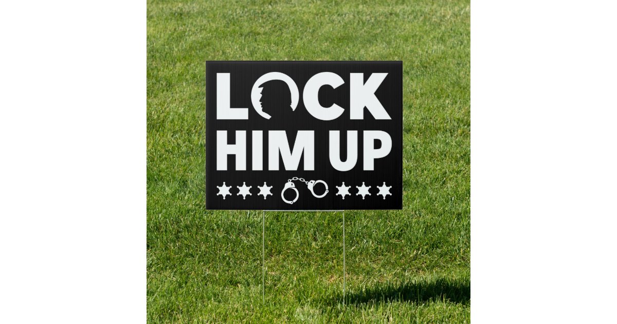 lock him up sign Zazzle
