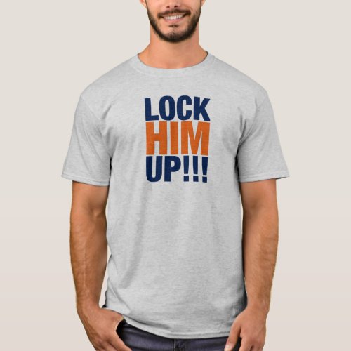 LOCK HIM UP T_Shirt