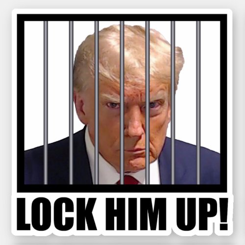 Lock Him Up Trump Mugshot Sticker