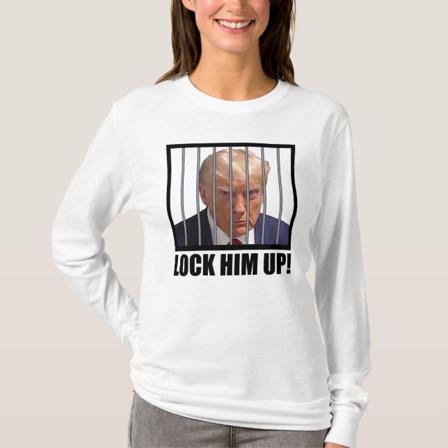 Lock Him Up! Trump Mugshot T-Shirt (Front)