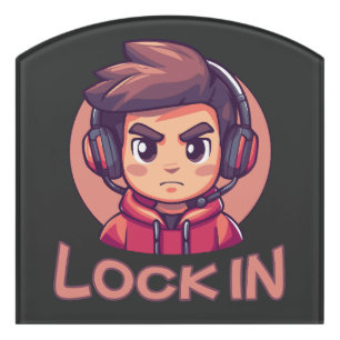 Lock In Pro Gamer Streamer Door Sign