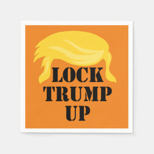 Lock Trump Up Napkins