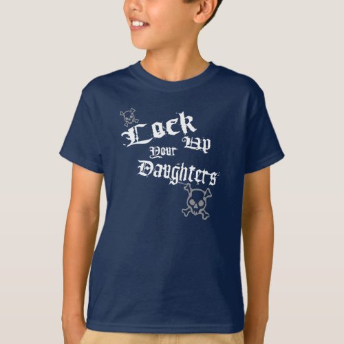 Lock Up Daughters Dark T_Shirt