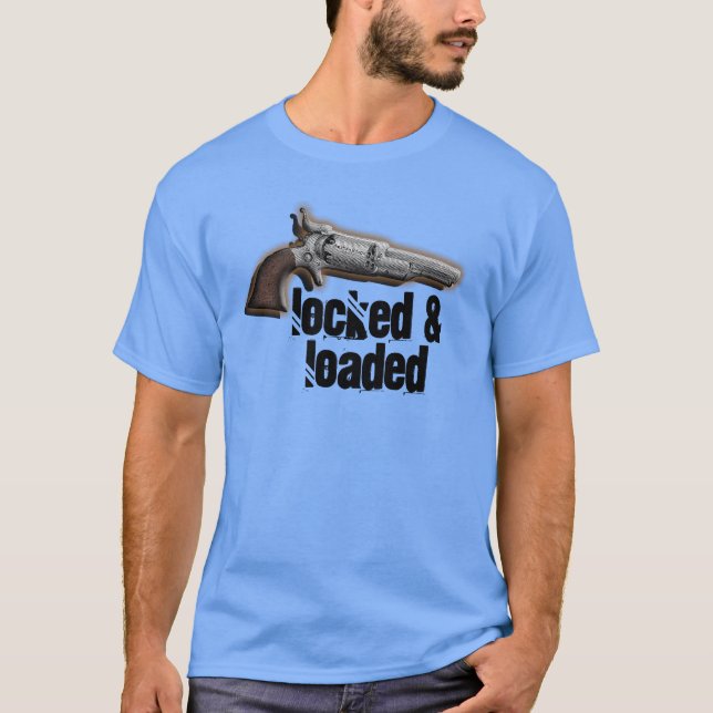 Locked loaded gun lovers T-Shirt (Front)