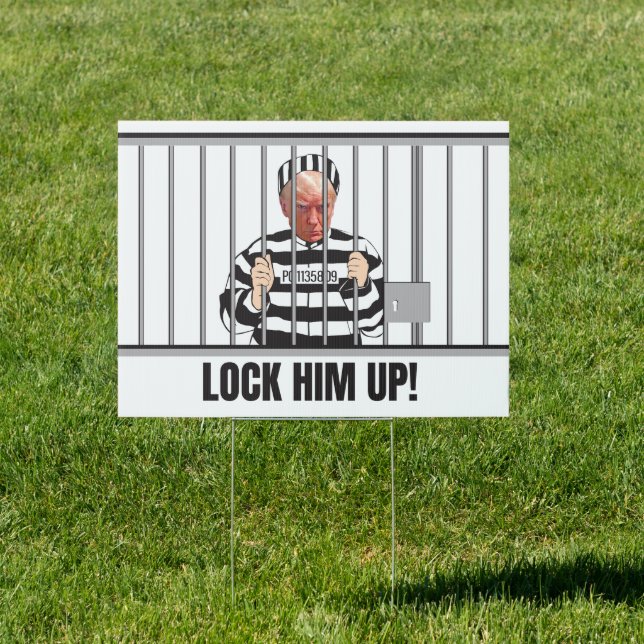 LockHimUp yard sign (Insitu)