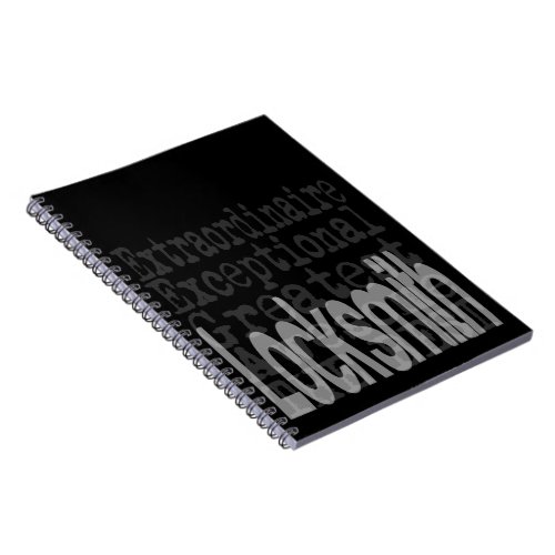 Locksmith Extraordinaire Notebook