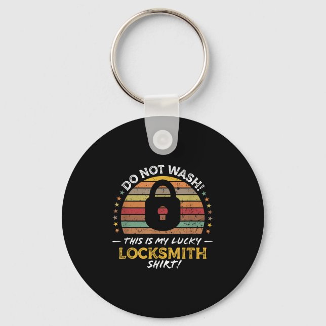 Locksmith Funny Quote, Lock Picker Graphic  Keychain (Front)