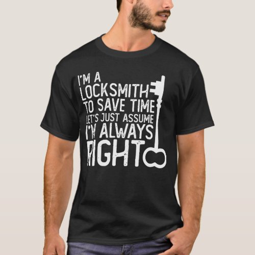 Locksmith Joke Smith Locksmithing Locksport Key T_Shirt
