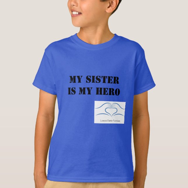 Loeys-Dietz My Sister Is My Hero Raglan Shirt (Front)