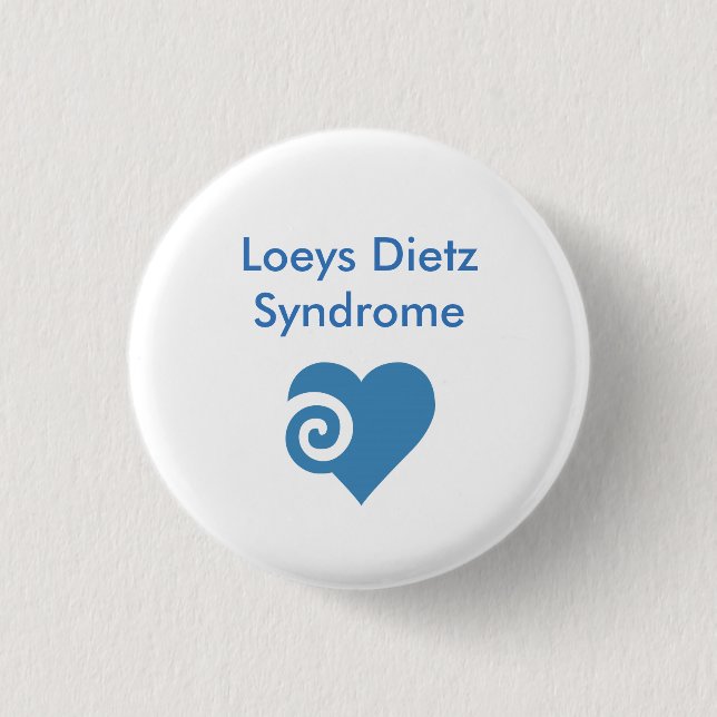 Loeys Dietz Syndrome Pinback Button (Front)