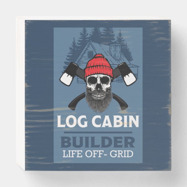 Log Cabin Tiber Frame Builder Wooden Box Sign (Front Horizontal)