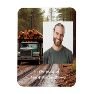 Log Haul Driver Memorial Keepsake Magnet