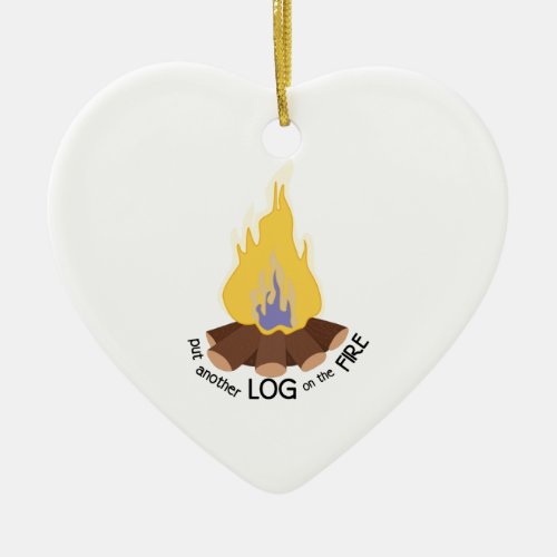 Log On The Fire Ceramic Ornament