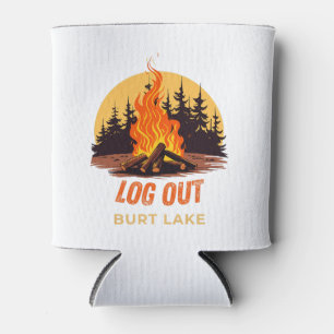 LOG OUT Campfire Burt Lake Michigan Can Cooler