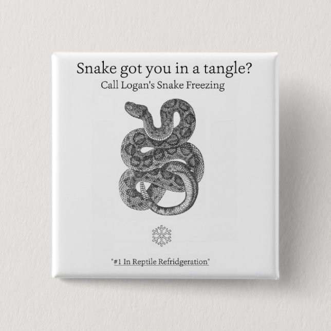 Logan's Snake Freezing Button II (Front)