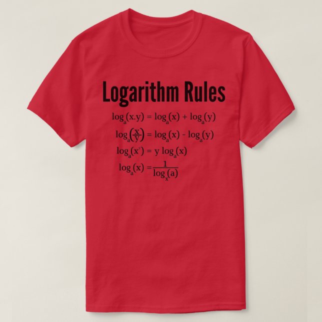 Logarithm Rules Maths Rule of logs T-Shirt (Design Front)